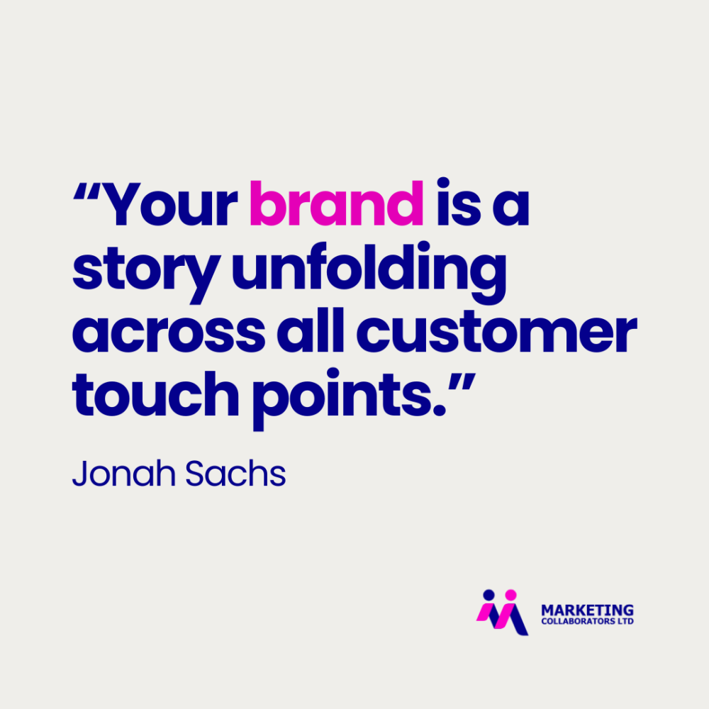When Every Marketing Touchpoint Tells a Different Story, You Lose Sales 2 Quote by Jonah Sachs, illustrating consistency across marketing touchpoint